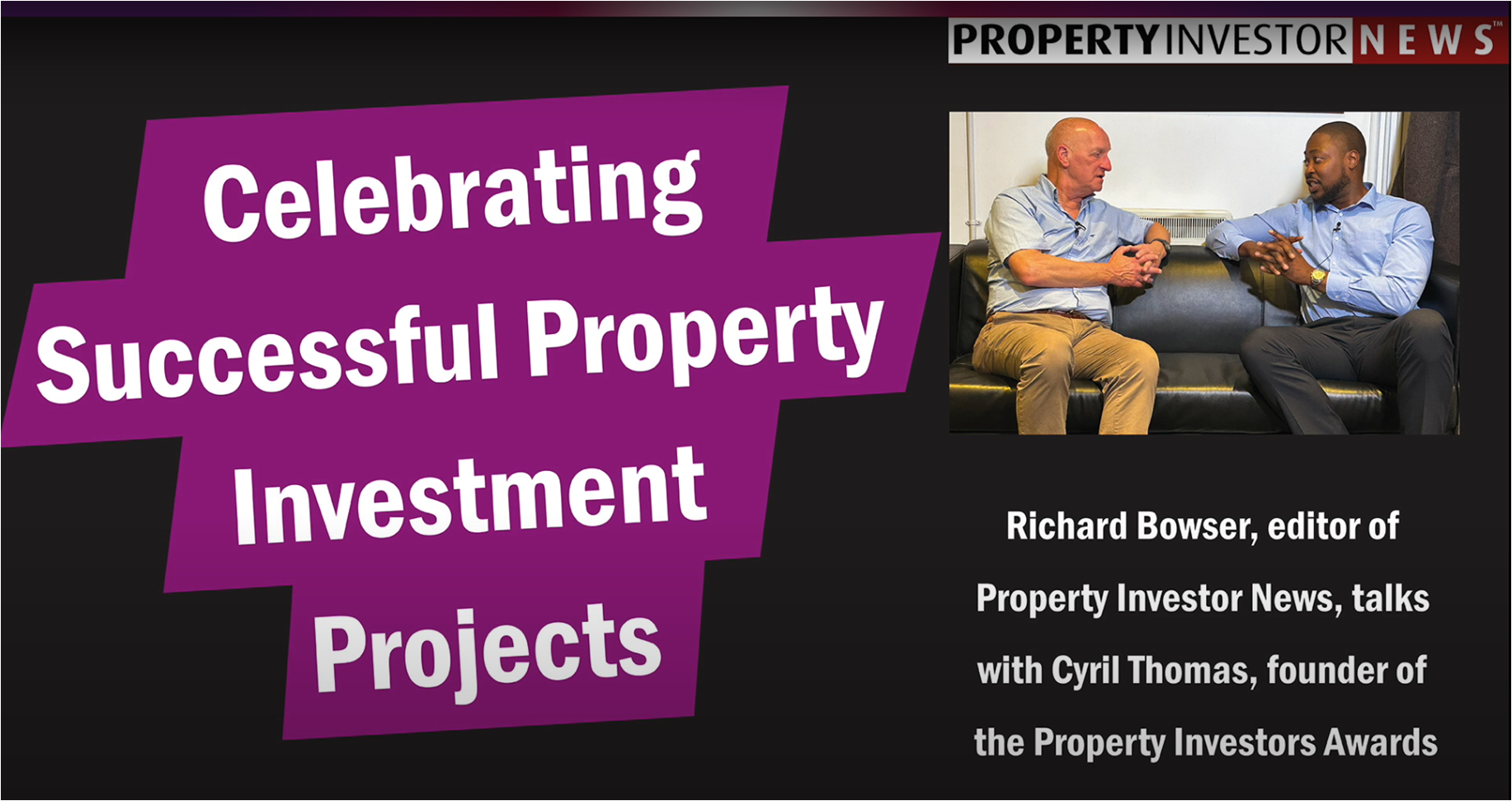 Richard Bowser - Property Investors Awards